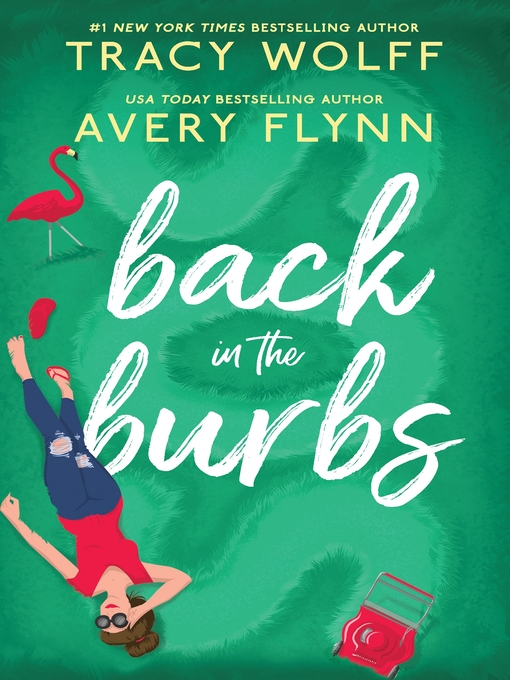 Title details for Back in the Burbs by Avery Flynn - Available